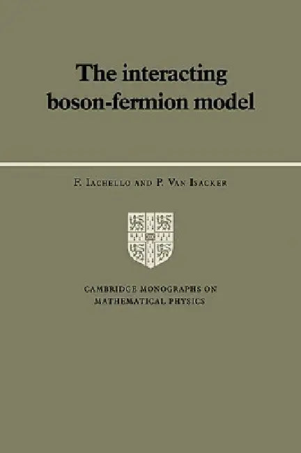 The Interacting Boson-Fermion Model (English, F. Iachello | P. Van Isacker | P. V. Landshoff)