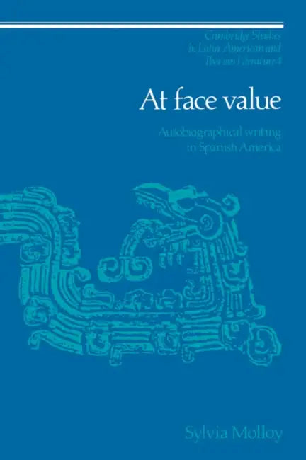 At Face Value (English, Sylvia Molloy | Enrique Pupo-Walker)