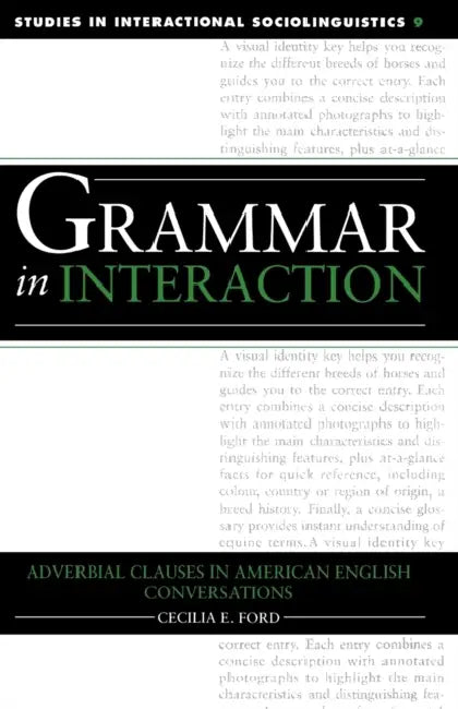 Grammar in Interaction (English, Cecilia E. Ford | Paul Drew | Marjorie Harness Goodwin)