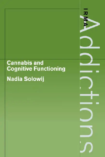 Cannabis and Cognitive Functioning (English, Nadia Solowij | Griffith Edwards)