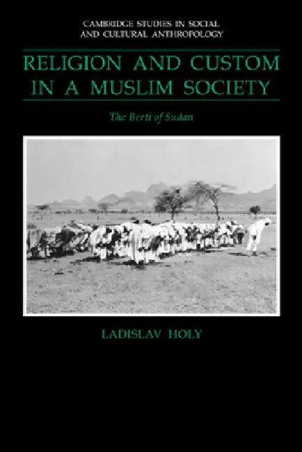 Religion and Custom in a Muslim Society (English, Ladislav Holy | Holy Ladislav | Meyer Fortes)
