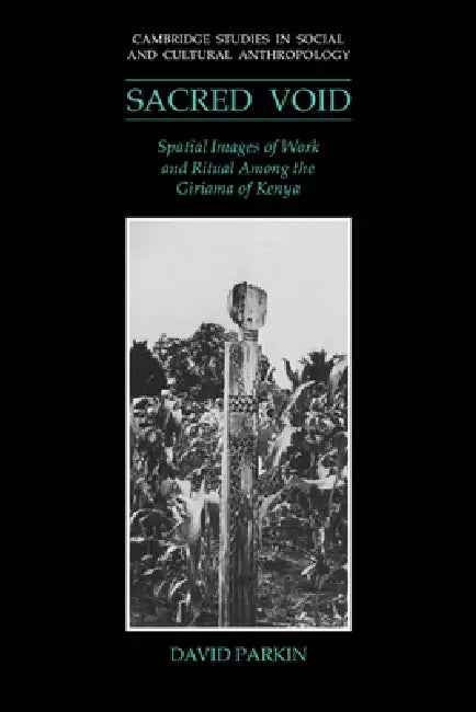 The Sacred Void (English, David Parkin | Meyer Fortes | Edmund Leach)