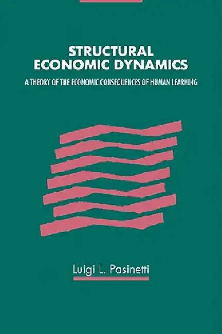 Structural Economic Dynamics (English, Luigi Pasinetti)
