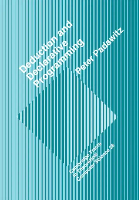 Deductive and Declarative Programming (English, P. Padawitz | Peter Padawitz | C. J. Van Rijsbergen)