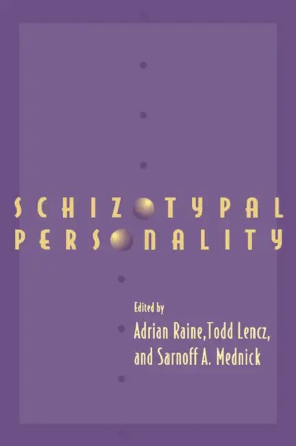 Schizotypal Personality (English, Adrian Raine | Todd Lencz | Sarnoff A. Mednick)