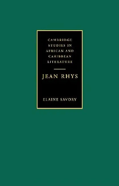 Jean Rhys (English, Elaine Savory | Abiola Irele)