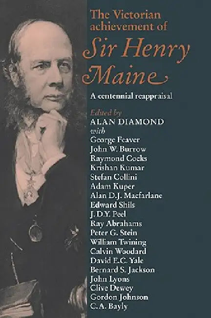 The Victorian Achievement of Sir Henry Maine (English, Alan Diamond | Diamond Alan)