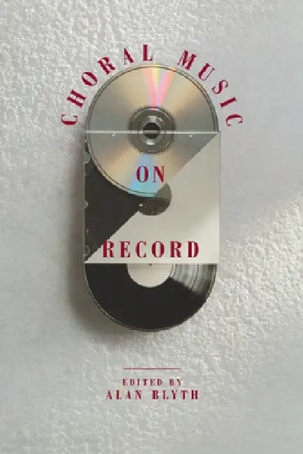 Choral Music on Record (English, Alan Blyth)