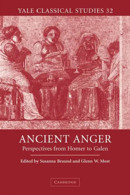 Ancient Anger (English, Susanna Braund | Glenn W. Most)