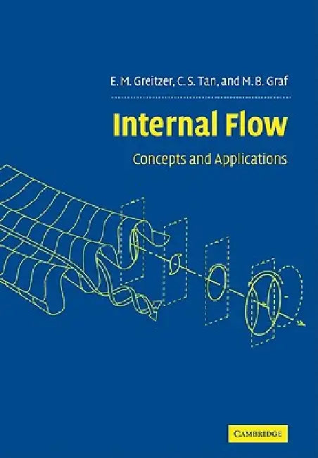 Internal Flow (English, E. M. Greitzer | C. S. Tan | M. B. Graf)