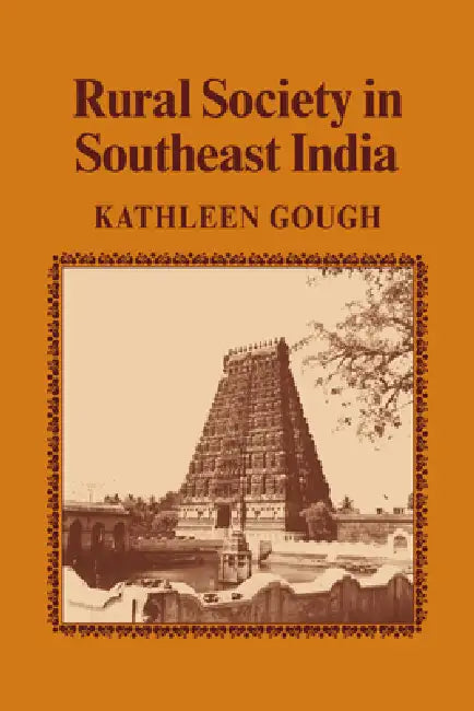 Rural Society in Southeast India (English, Kathleen Gough | Gough Ed Kathleen)