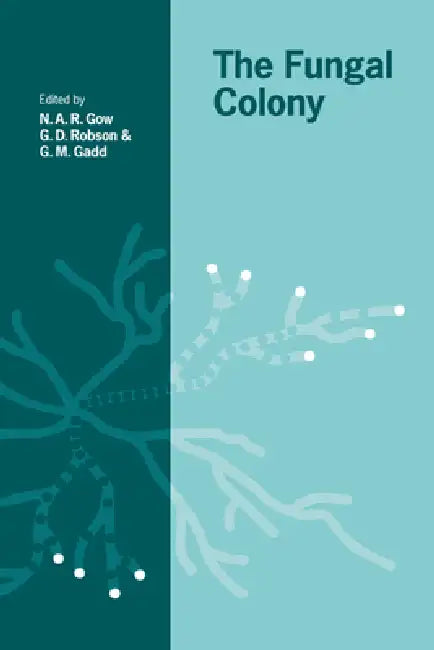 The Fungal Colony (English, N. A. R. Gow | G. D. Robson | Geoffrey Michael Gadd)