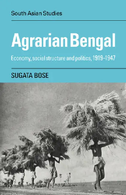 Agrarian Bengal (English, Sugata Bose)