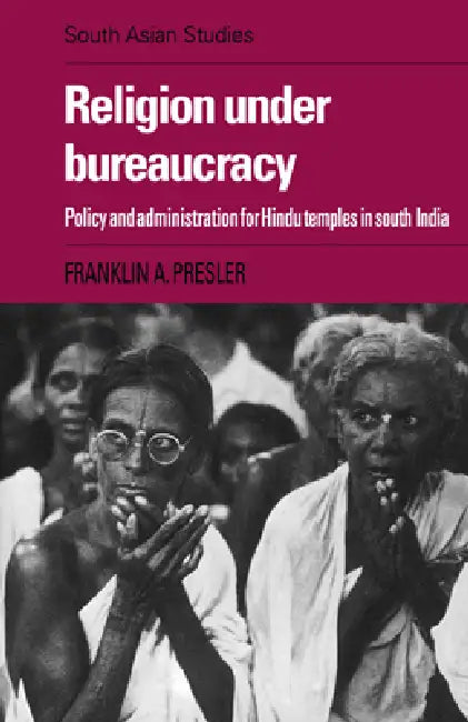 Religion Under Bureaucracy (English, Franklin A. Presler)