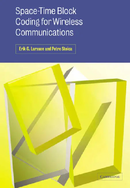 Space-Time Block Coding for Wireless Communications (English, Erik G. Larsson | Petre Stoica)