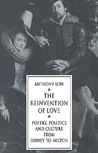 The Reinvention of Love (English, Anthony Low)