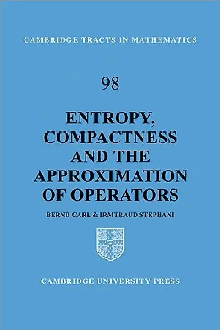 Entropy, Compactness and the Approximation of Operators (English, Bernd Carl | Irmtraud Stephani)