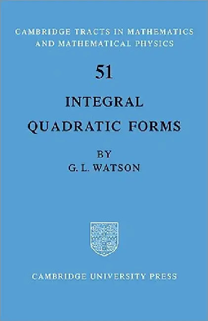 Integral Quadratic Forms (English, Ronald Watson | G. L. Watson | Ronald Ed Watson)