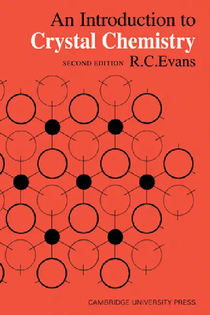 An Introduction to Crystal Chemistry (English, R. C. Evans)