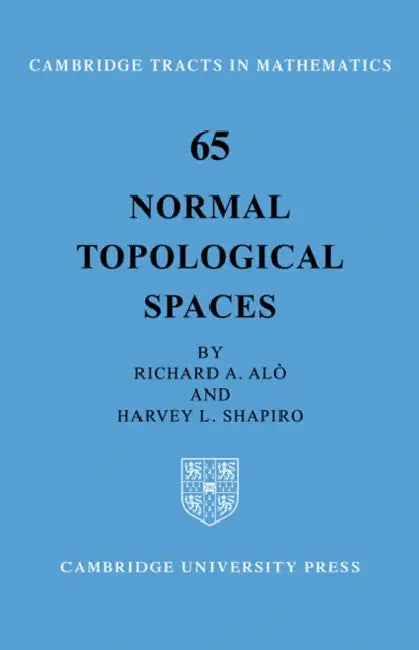 Normal Topological Spaces (English, Richard A. Alo | Harvey L. Shapiro)