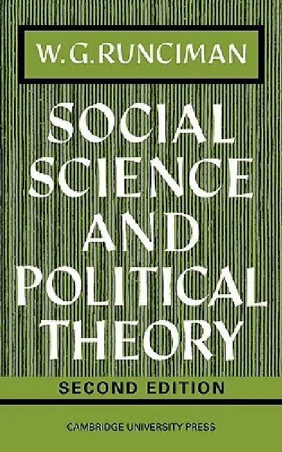 Social Science and Political Theory (English, Walter G. Runciman | W. G. Runciman | Runciman)