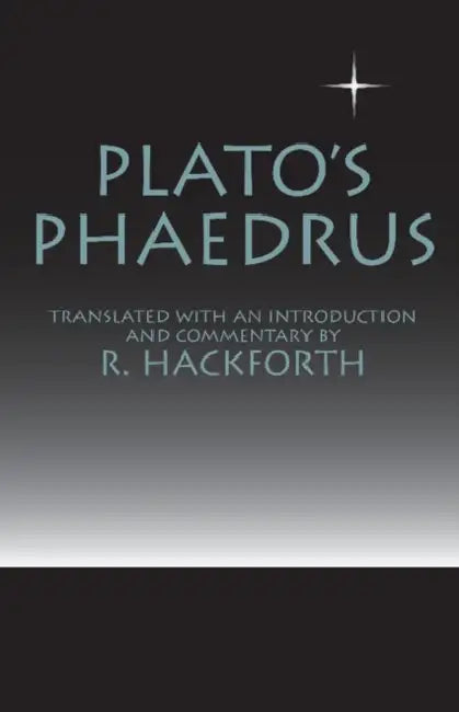 Plato's Phaedrus (English, Plato | R. Hackforth)