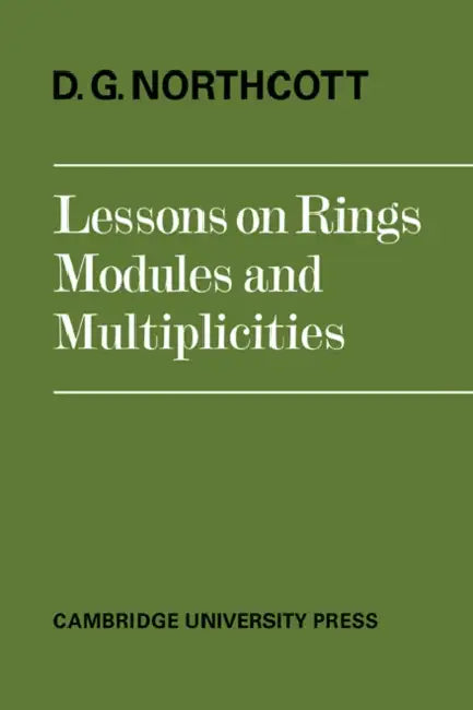 Lessons on Rings, Modules and Multiplicities (English, D. G. Northcott)