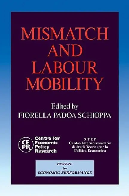 Mismatch and Labour Mobility (English, Fiorella Padoa Schioppa | La Sapienza, the Libra Universita Int)