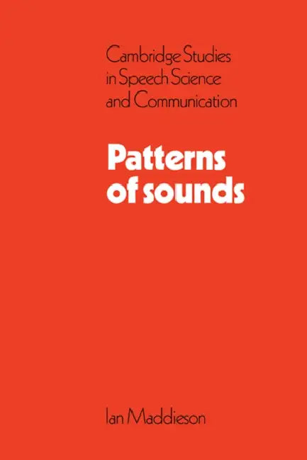 Patterns of Sounds (English, Ian Maddieson | Maddieson | Maddieson Maddieson)