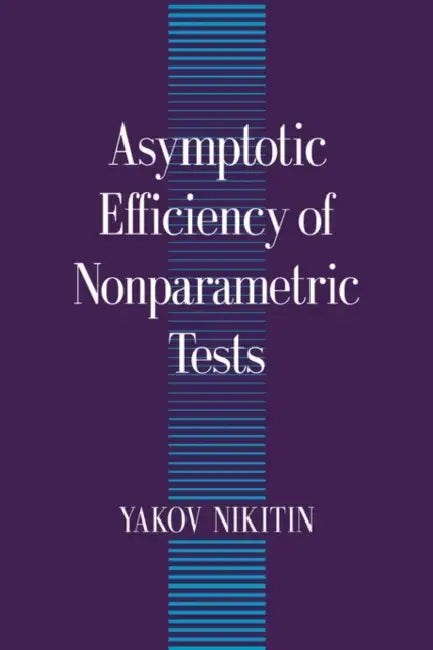 Asymptotic Efficiency of Nonparametric Tests (English, Yakov Nikitin | Nikitin Yakov)