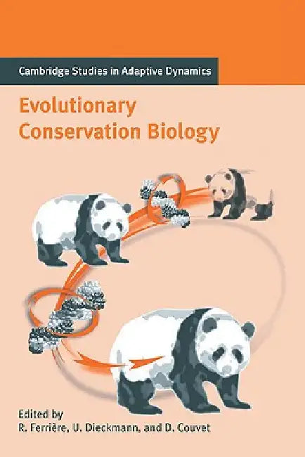 Evolutionary Conservation Biology (English, Regis Ferriere | Ulf Dieckmann | Denis Couvet)