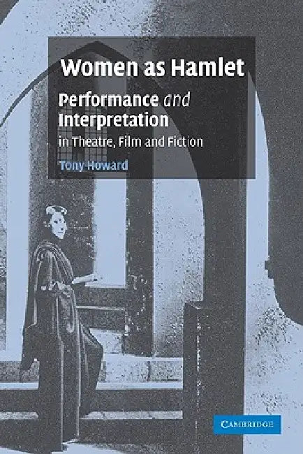 Women as Hamlet (English, Tony Howard)