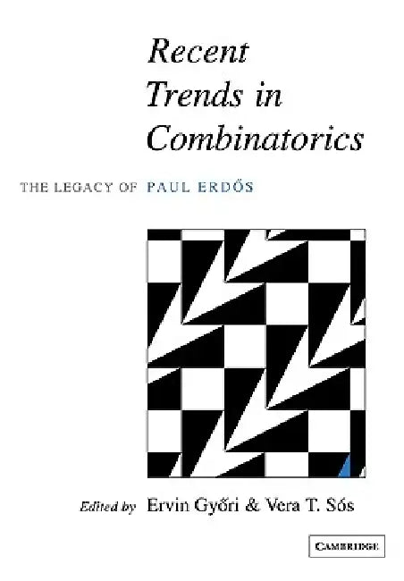 Recent Trends in Combinatorics (English, Ervin Győ Ri | Vera Sos | Ervin Gyori)