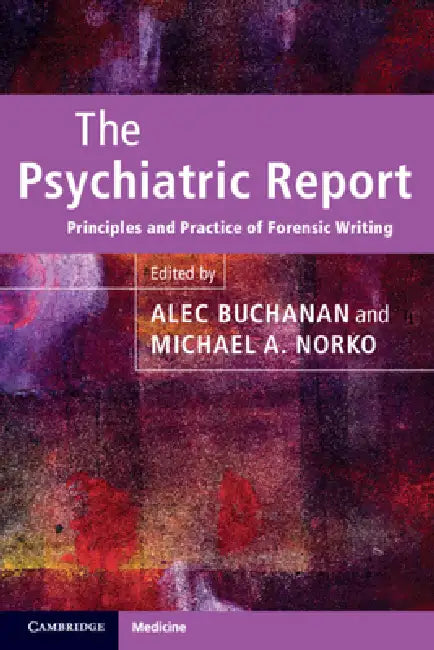 The Psychiatric Report (English, Alec Buchanan | Michael A. Norko)