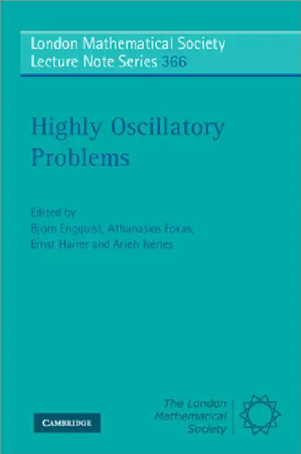 Highly Oscillatory Problems (English, Bjorn Engquist | Athanasios Fokas | Ernst Hairer)