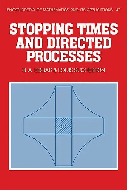 Stopping Times and Directed Processes (English, G. A. Edgar | Louis Sucheston)