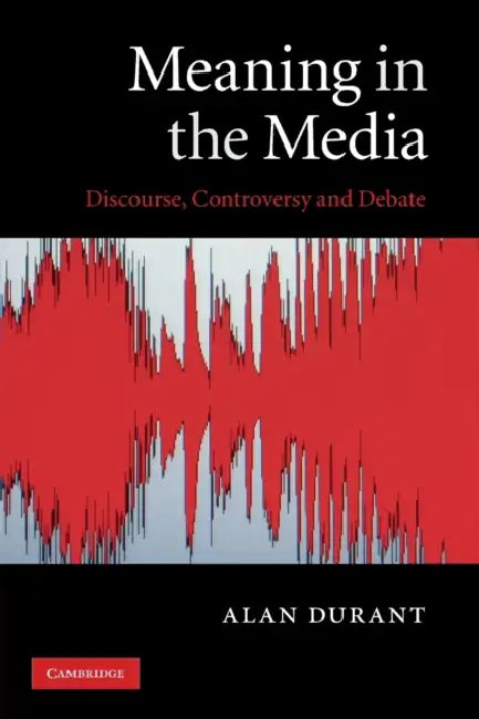 Meaning in the Media (English, Alan Durant)