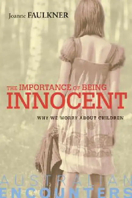 The Importance of Being Innocent (English, Joanne Faulkner)