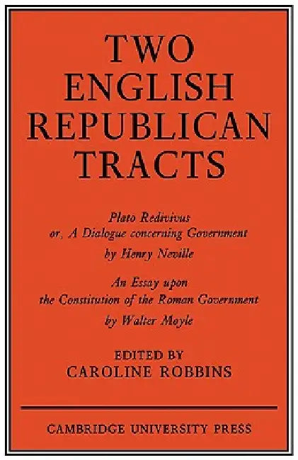 Two English Republican Tracts (English, Jeff Robbins | Robbins)