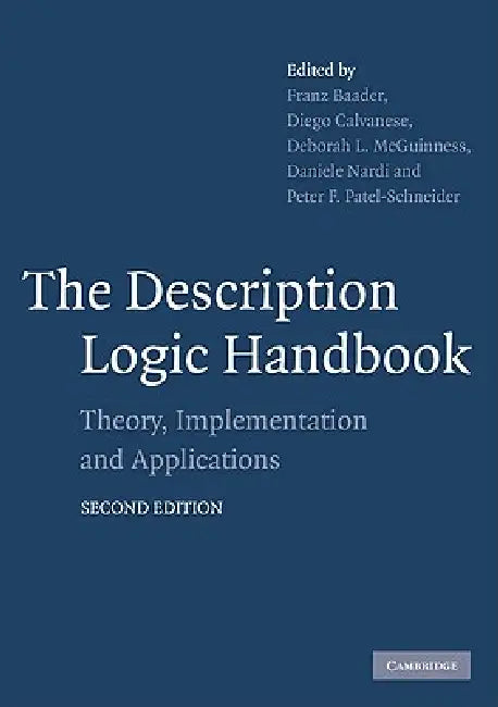 The Description Logic Handbook (English, Franz Baader | Diego Calvanese | Deborah L. McGuinness)
