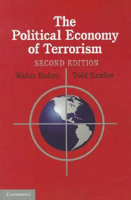 The Political Economy of Terrorism (English, Walter Enders | Todd Sandler)