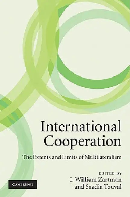 International Cooperation (English, I. William Zartman | Saadia Touval)