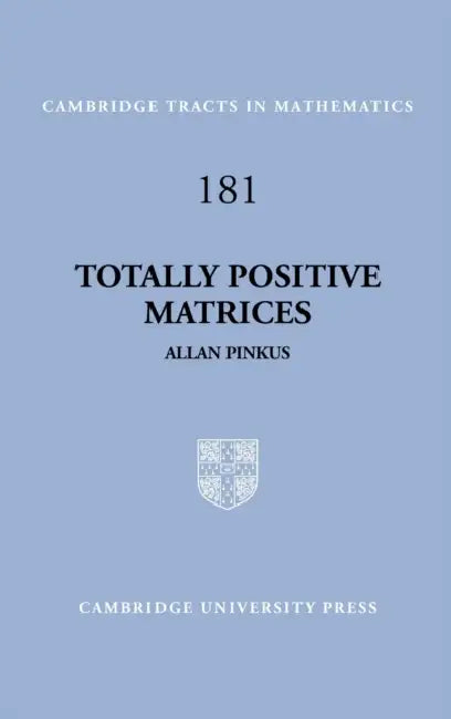 Totally Positive Matrices (English, Allan Pinkus | Pinkus Allan)
