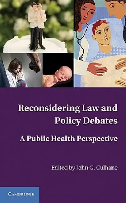 Reconsidering Law and Policy Debates (English, John G. Culhane)