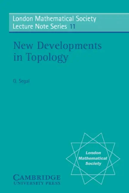 New Developments in Topology (English, Graeme Segal | N. J. Hitchin | J. Frank Adams)