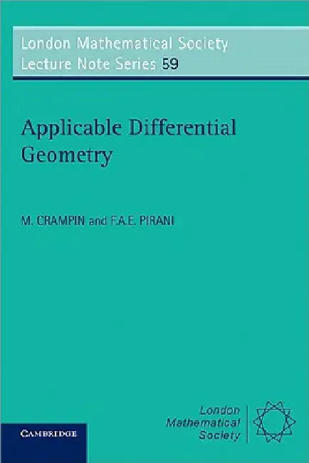Applicable Differential Geometry (English, M. Crampin | F. A. Pirani | Felix Arnold E. Pirani)