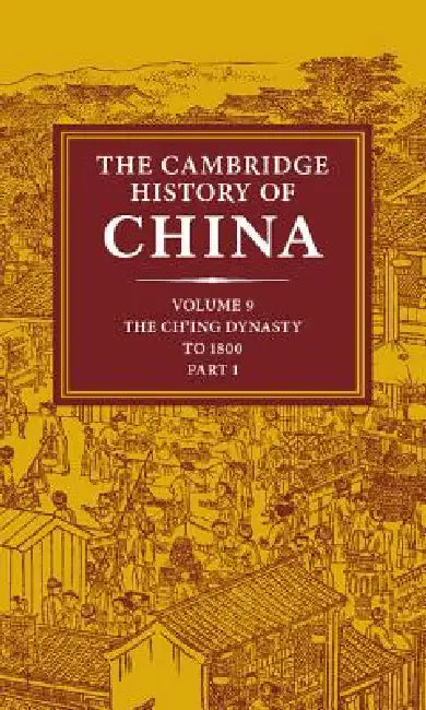 The Cambridge History of China (English, Willard Peterson | John K. Fairbank | Denis Twitchett)