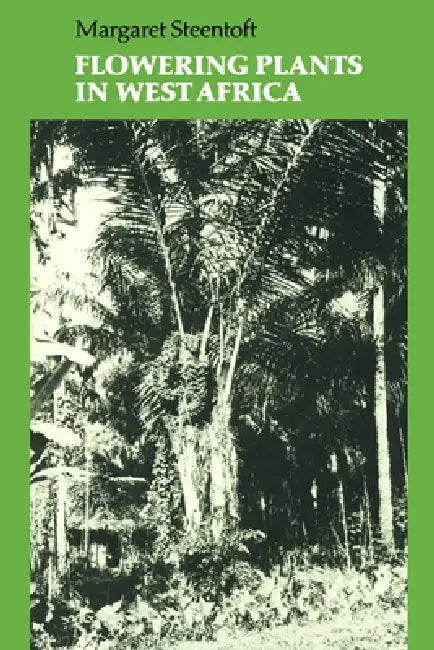Flowering Plants in West Africa (English, Margaret Steentoft)