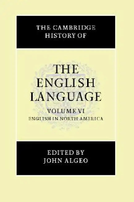 The Cambridge History of the English Language (English, John Algeo)