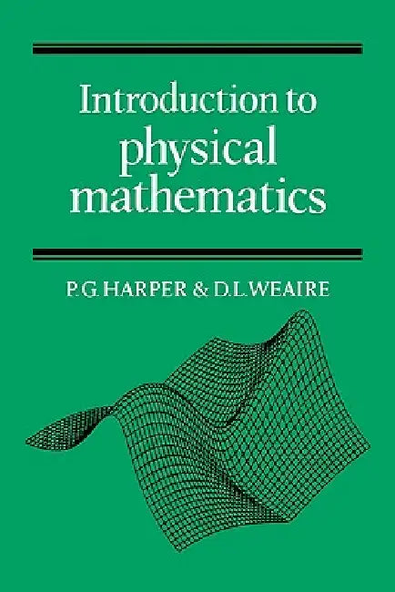 Intdn Physical Maths (English, P. G. Harper | Denis Weaire | Philip G. Harper)